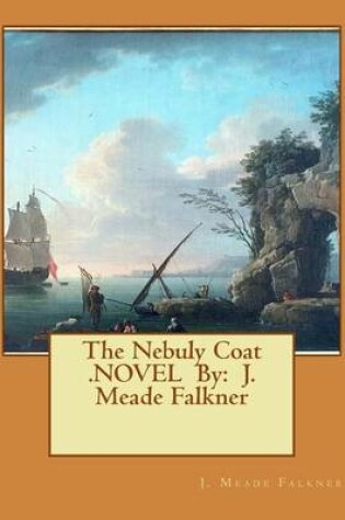 Cover of The Nebuly Coat .NOVEL By