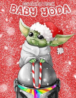 Book cover for Baby Yoda Coloring Book