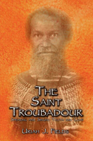 Cover of The Saint Troubadour