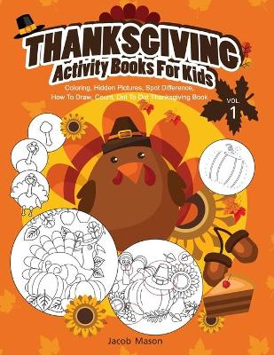 Book cover for Thanksgiving Activity Books For Kids VOL.1