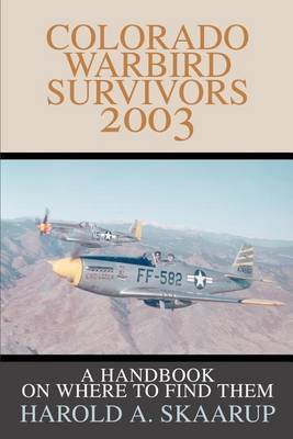 Book cover for Colorado Warbird Survivors 2003