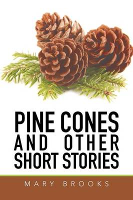 Book cover for Pine Cones and Other Short Stories