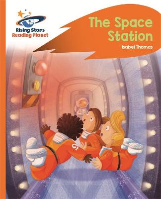 Book cover for Reading Planet -The Space Station - Orange: Rocket Phonics