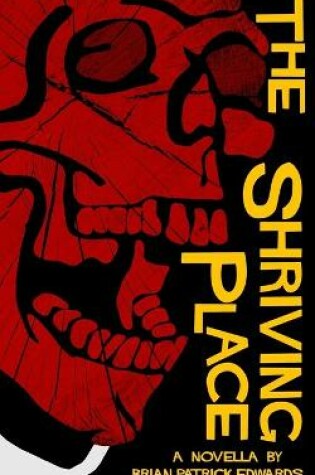 Cover of The Shriving Place