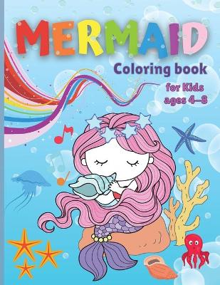 Book cover for Mermaid Coloring Book for Kids ages 4-8