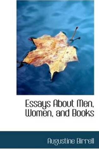 Cover of Essays about Men, Women, and Books