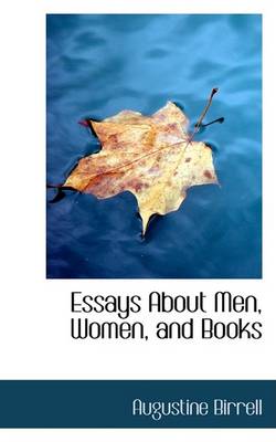 Book cover for Essays about Men, Women, and Books