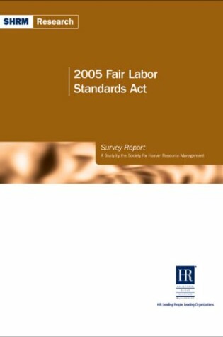 Cover of 2005 Fair Labor Standards Act Survey Report