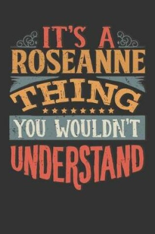 Cover of Its A Roseanne Thing You Wouldnt Understand