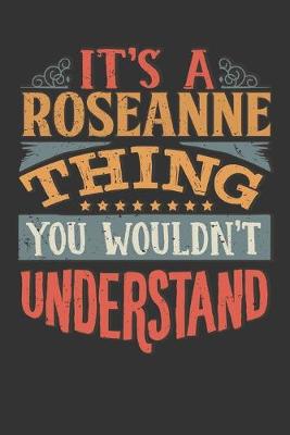 Book cover for Its A Roseanne Thing You Wouldnt Understand