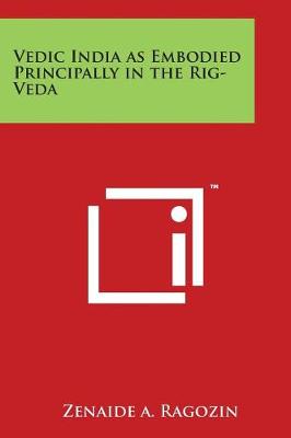 Book cover for Vedic India as Embodied Principally in the Rig-Veda
