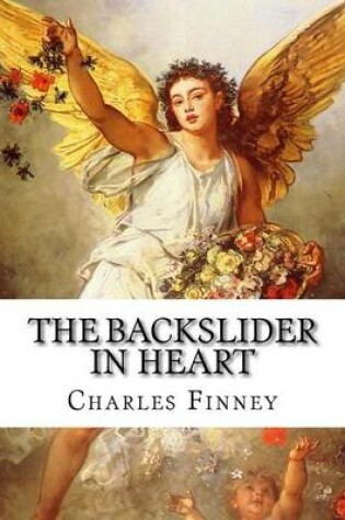 Cover of The Backslider in Heart