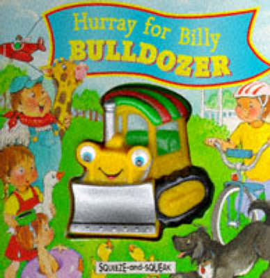 Book cover for Hurray for Billy Bulldozer