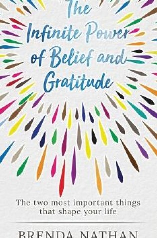 Cover of The Infinite Power of Belief and Gratitude