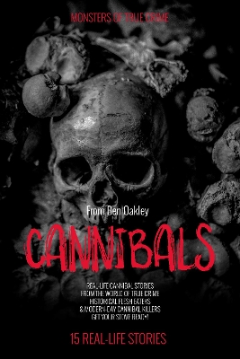 Book cover for Cannibals: Monsters of True Crime