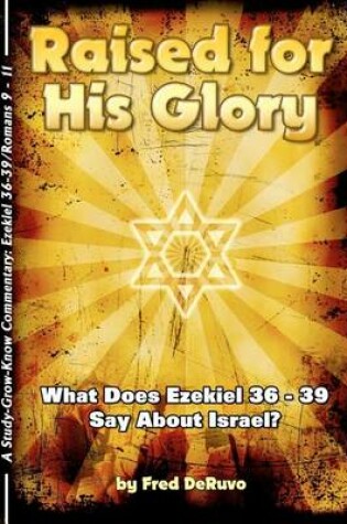 Cover of Raised for His Glory