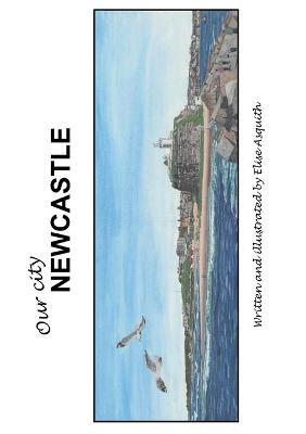 Book cover for Our city Newcastle