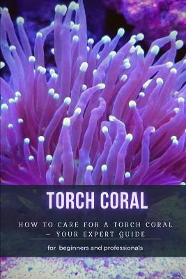Book cover for Torch Coral