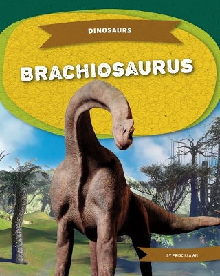 Cover of Brachiosaurus