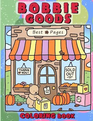 Book cover for Bobbie's Colorful Goods Exploration