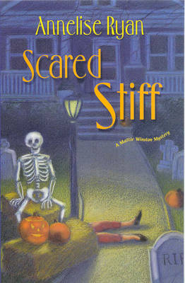 Scared Stiff by Annelise Ryan