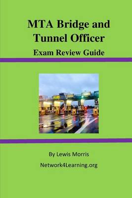 Book cover for MTA Bridge and Tunnel Officer Exam Review Guide