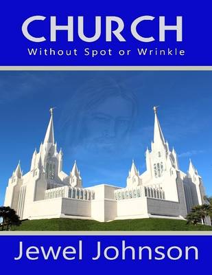 Book cover for Church Without Spot or Wrinkle