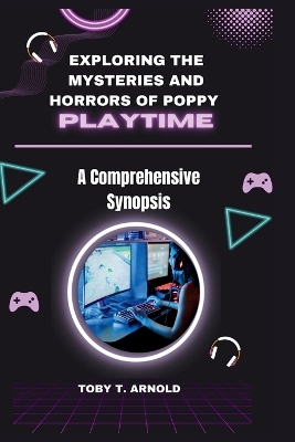 Book cover for Exploring the Mysteries and Horrors of Poppy Playtime