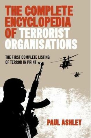 Cover of The Complete Encyclopedia of Terrorist Organisations