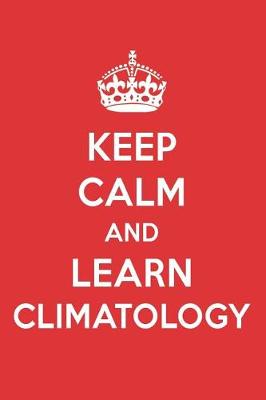 Book cover for Keep Calm and Learn Climatology