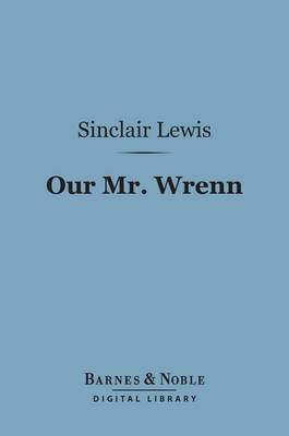 Book cover for Our Mr. Wrenn (Barnes & Noble Digital Library)