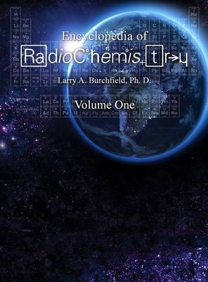 Book cover for The Encyclopedia of Radiochemistry