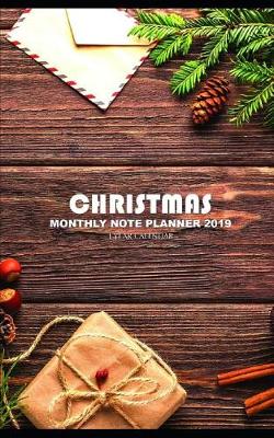 Book cover for Christmas Monthly Note Planner 2019 1 Year Calendar