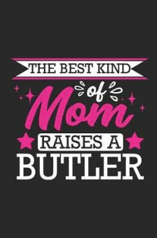 Cover of The Best Kind of Mom Raises a Butler