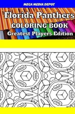 Cover of Florida Panthers Coloring Book Greatest Players Edition