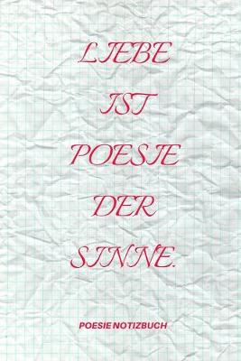 Book cover for Liebe Ist Poesie Der Sinne.