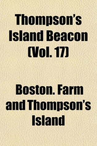 Cover of Thompson's Island Beacon (Vol. 17)