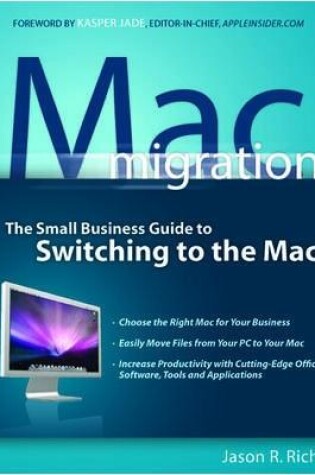 Cover of Mac Migration: The Small Business Guide to Switching to the Mac