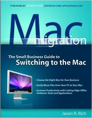 Book cover for Mac Migration: The Small Business Guide to Switching to the Mac