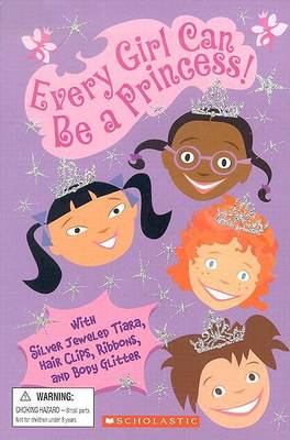 Book cover for Every Girl Can Be a Princess