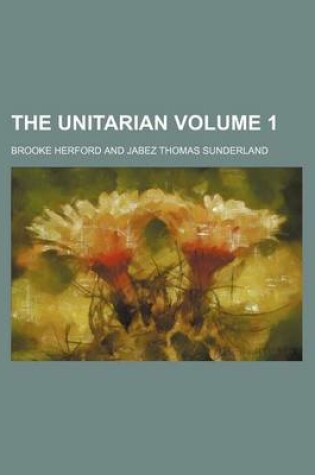 Cover of The Unitarian Volume 1