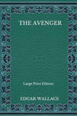Cover of The Avenger - Large Print Edition