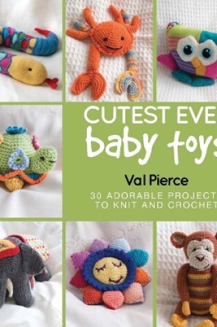 Cover of Cutest Ever Baby Toys