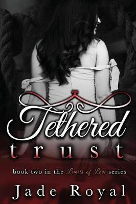 Cover of Tethered Trust