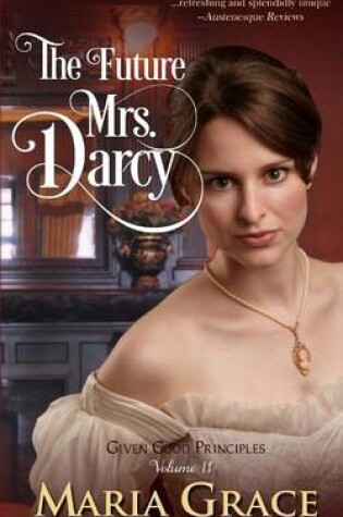 Cover of The Future Mrs. Darcy