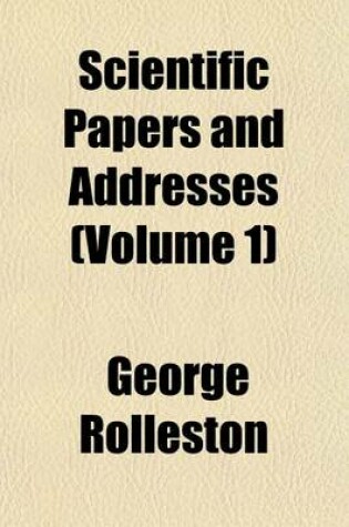 Cover of Scientific Papers and Addresses (Volume 1)