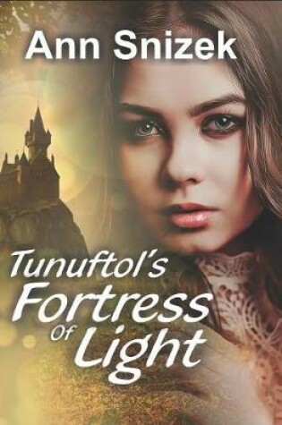 Cover of Tunuftol's Fortress of Light