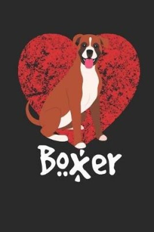 Cover of I Love My Boxer Notebook