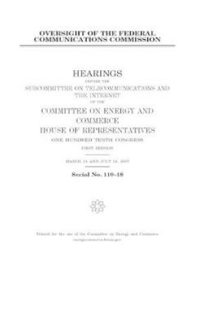 Cover of Oversight of the Federal Communications Commission