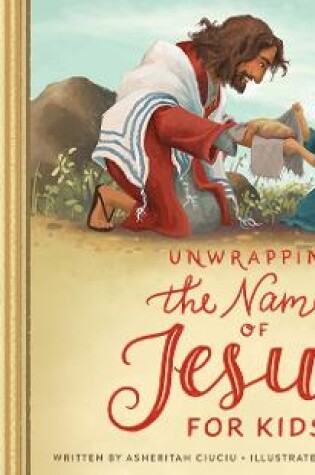 Cover of Unwrapping the Names of Jesus for Kids